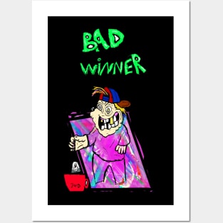 Bad winner Posters and Art